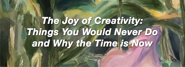 The Joy of Creativity